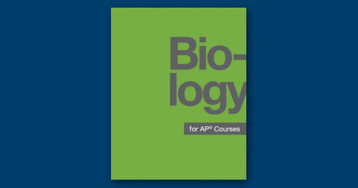 Biology for AP® Courses