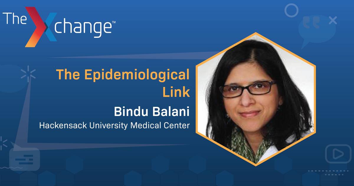 Bindu Balani in the Xchange: The Epidemiological Link