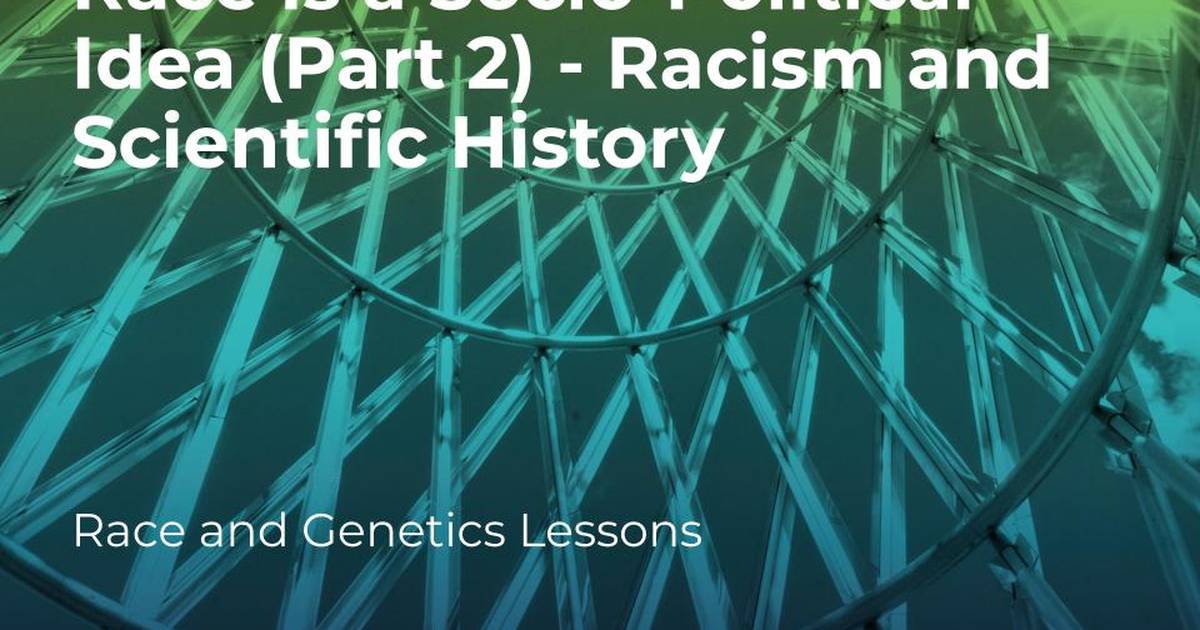 Racism and Scientific History Presentation