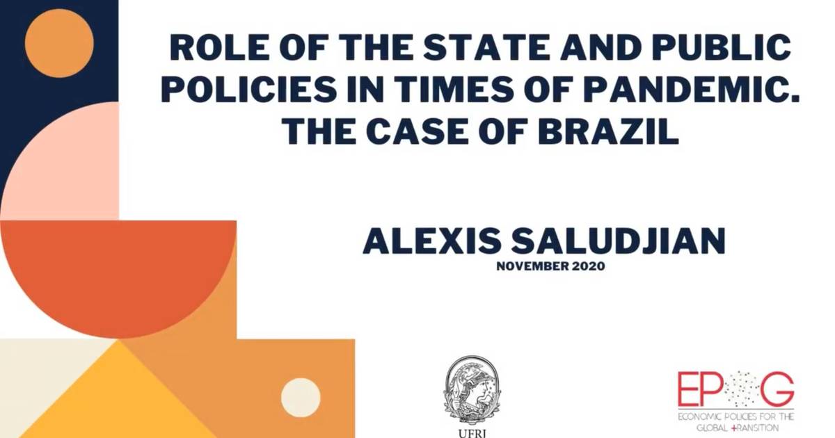 Role of the State and public policies in times of pandemic. The case of Brazil