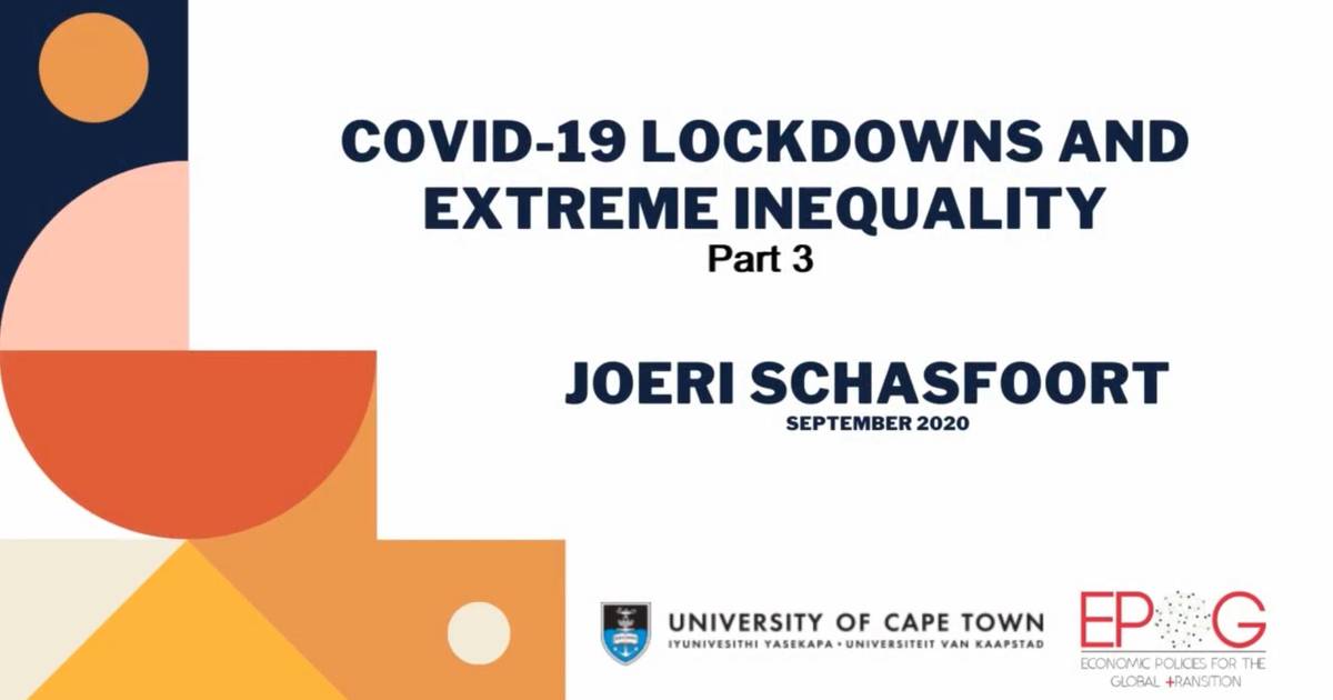 Covid-19 lockdowns and extreme inequality (Part 3/4)