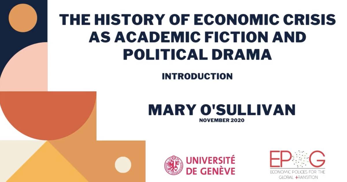 Introduction - The history of economic crisis as academic fiction and political drama (1/4)