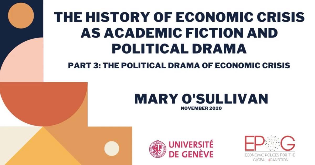 Part3: The history of economic crisis as political drama (4/4)