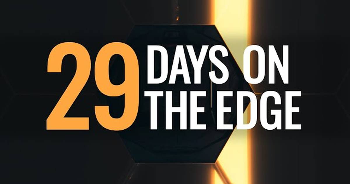 29 Days on the Edge