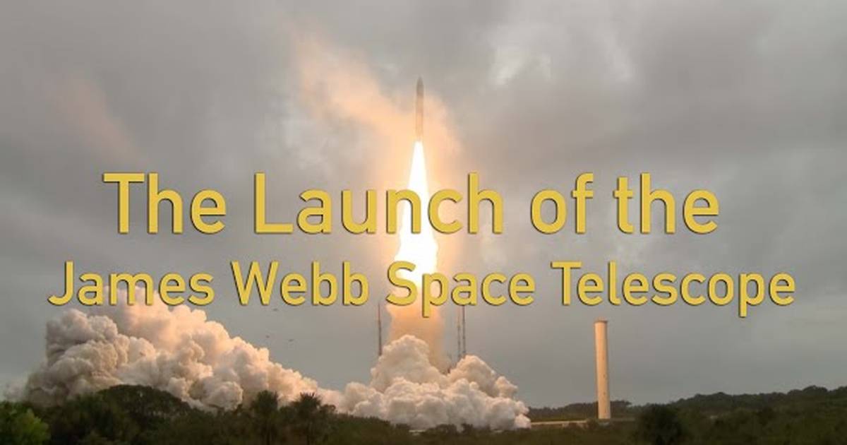 The Launch of the James Webb Space Telescope