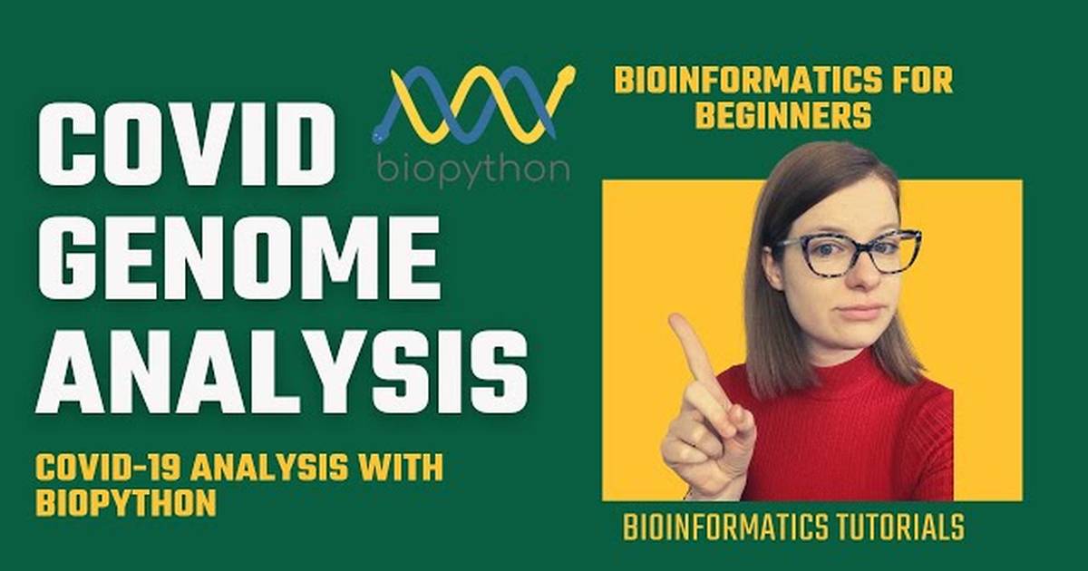 Bioinformatics COVID-19 Genome Sequence Analysis Using Biopython