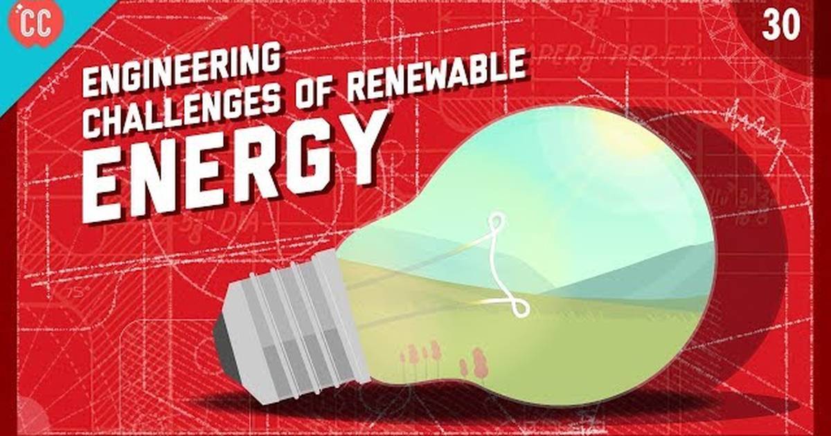 The Engineering Challenges of Renewable Energy