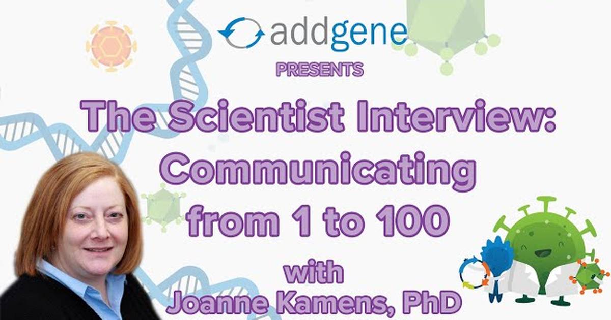 The Scientist Interview: Communicating From 1 to 100 (Webinar - 05-09-2020)