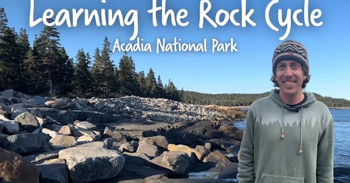Learning the Rock Cycle: Acadia National Park