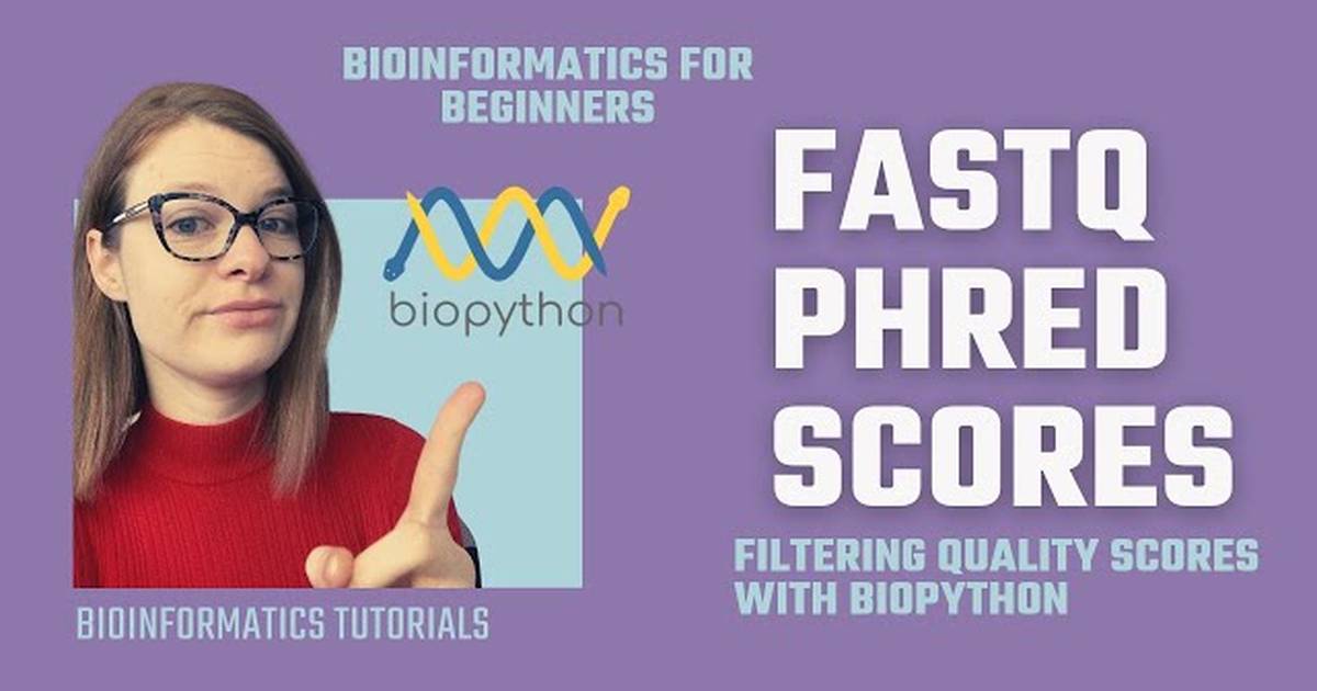 Bioinformatics Filtering FASTQ Files by PHRED Quality Scores with Biopython
